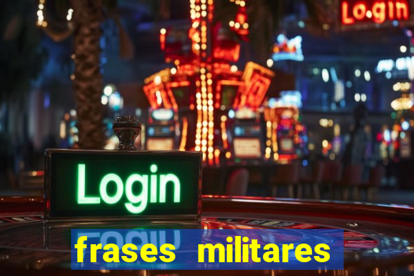 frases militares para status